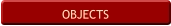 OBJECTS