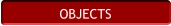OBJECTS